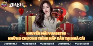 Khuyến mãi Vuabet88